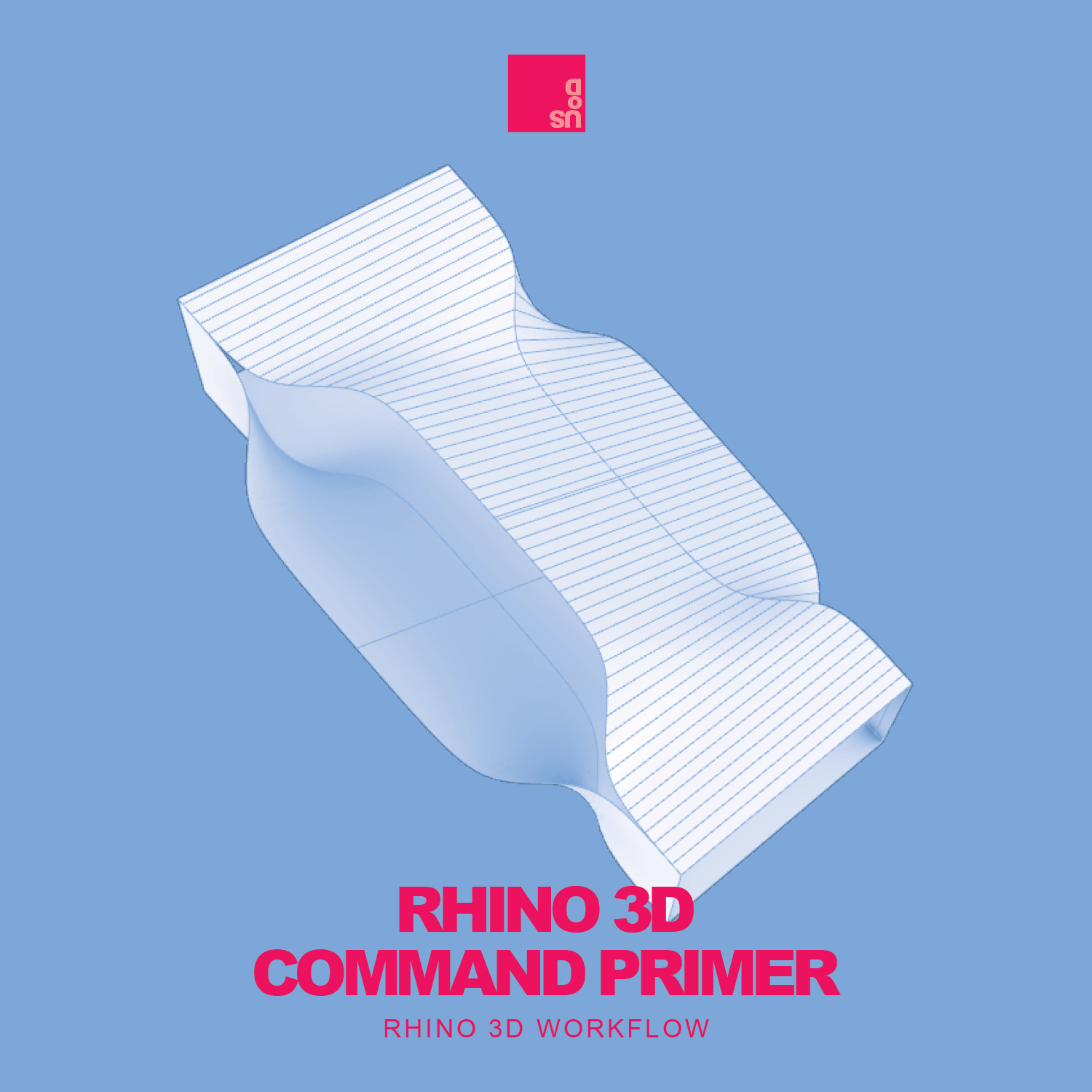 Rhino 3D Tutorial for Architecture Students and Designers